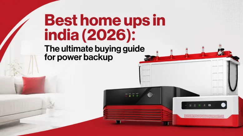Best Home UPS in India (2026): The Ultimate Buying Guide for Power Backup